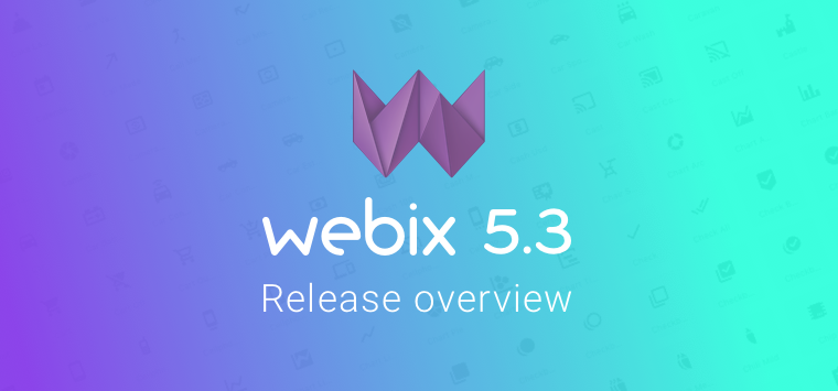 Webix 5.3 with Webix Jet 1.5